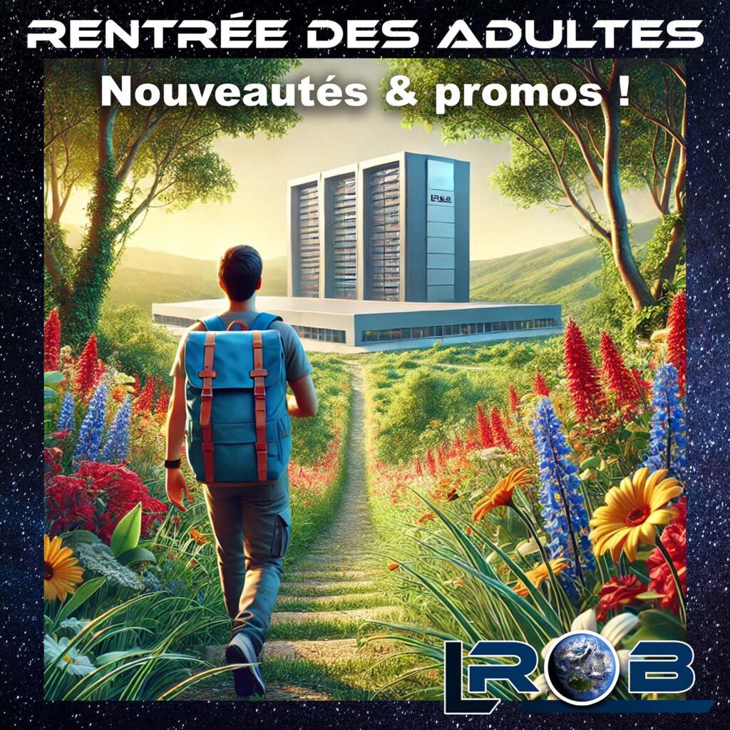 Rentrée des adultes 2024 : Nouveautés et promos chez LRob